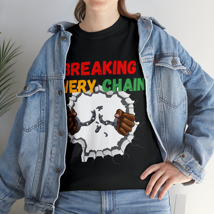 “Breaking Every Chain” Tee