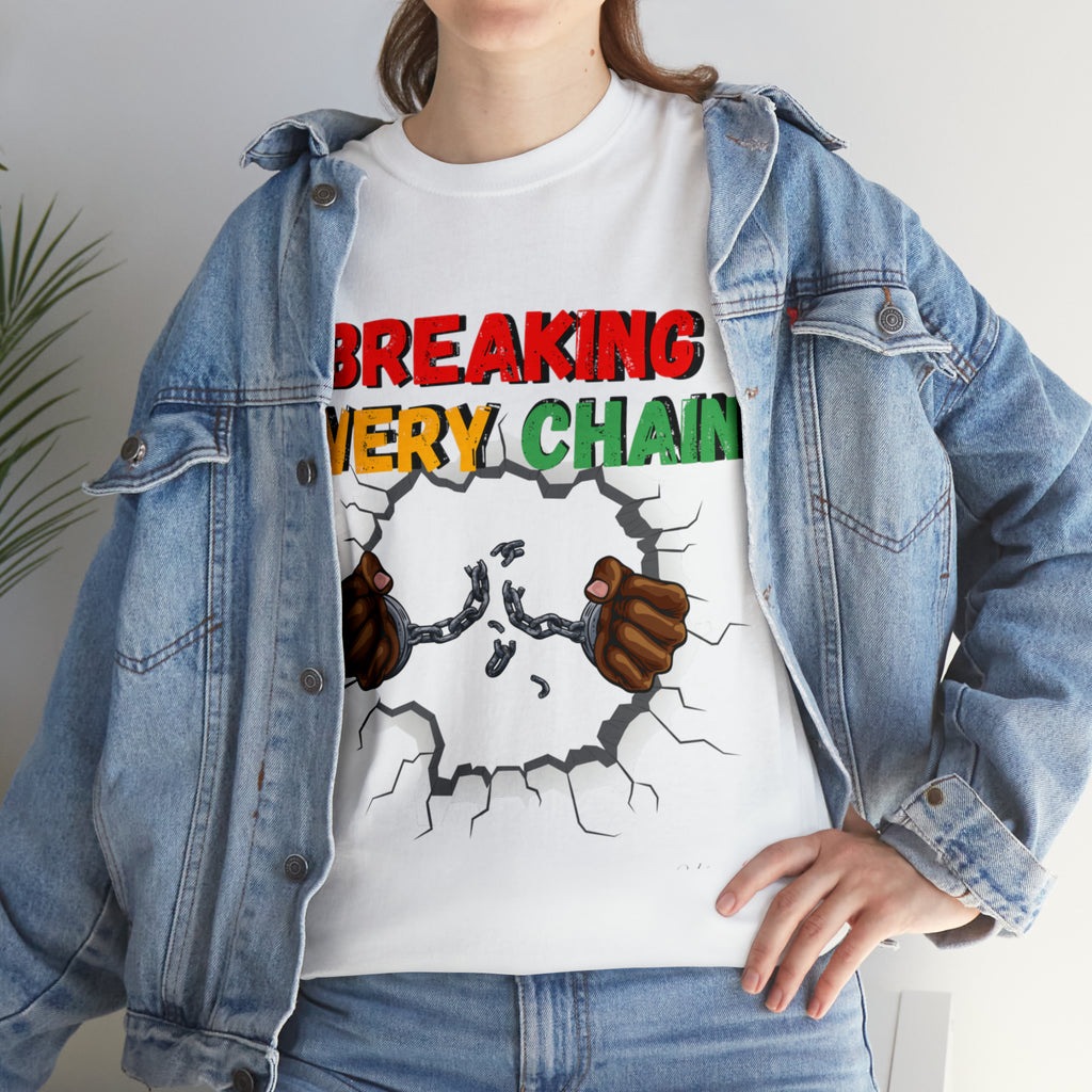 “Breaking Every Chain” Tee