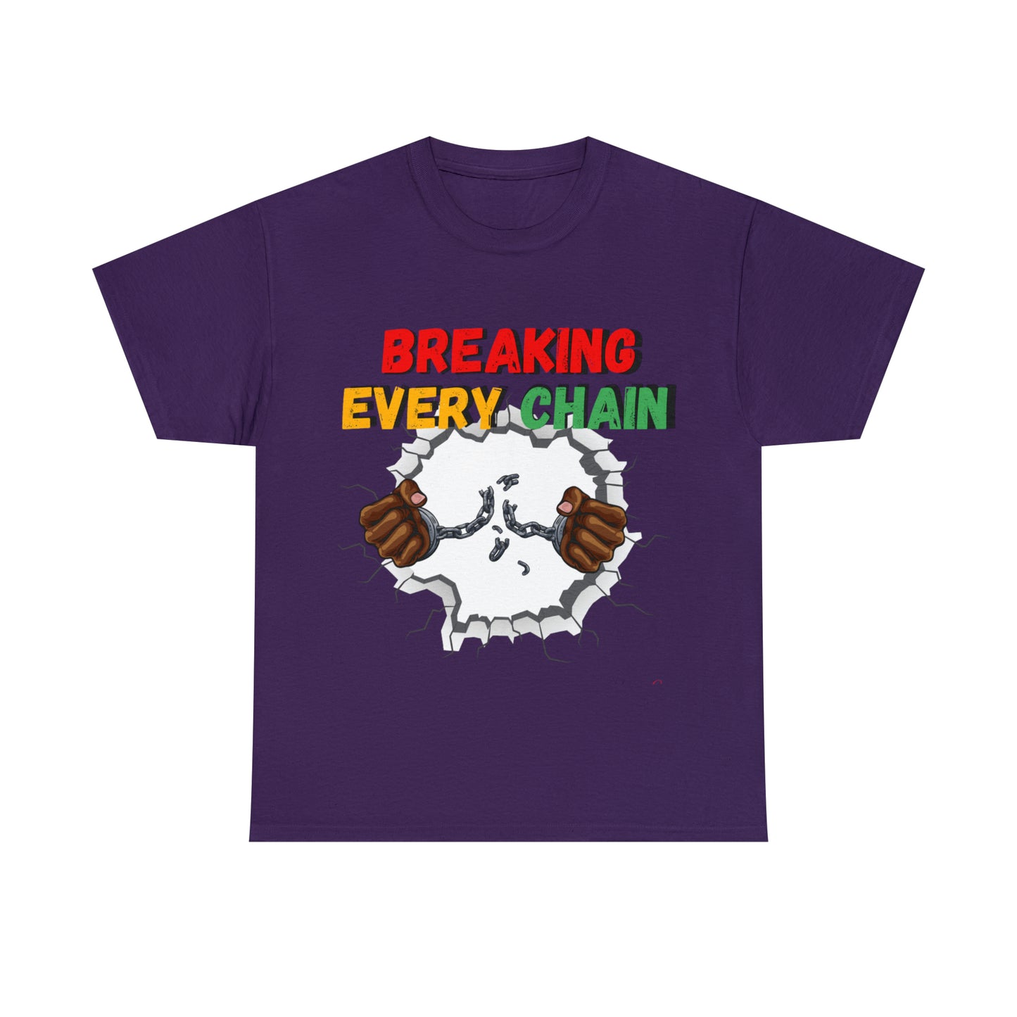 “Breaking Every Chain” Tee