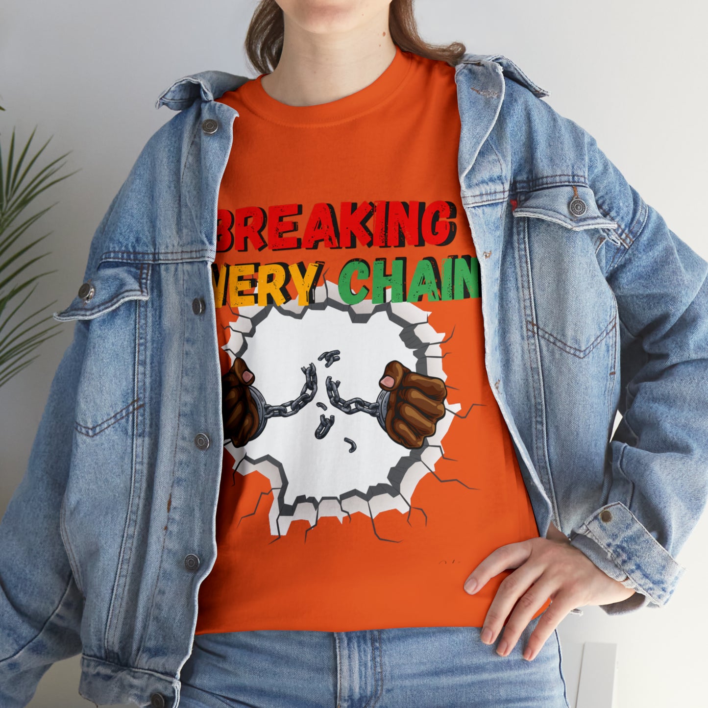 “Breaking Every Chain” Tee
