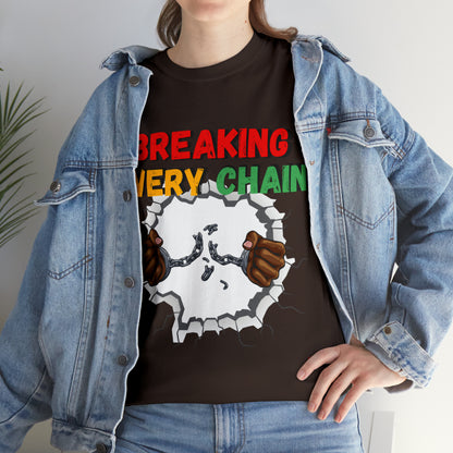 “Breaking Every Chain” Tee