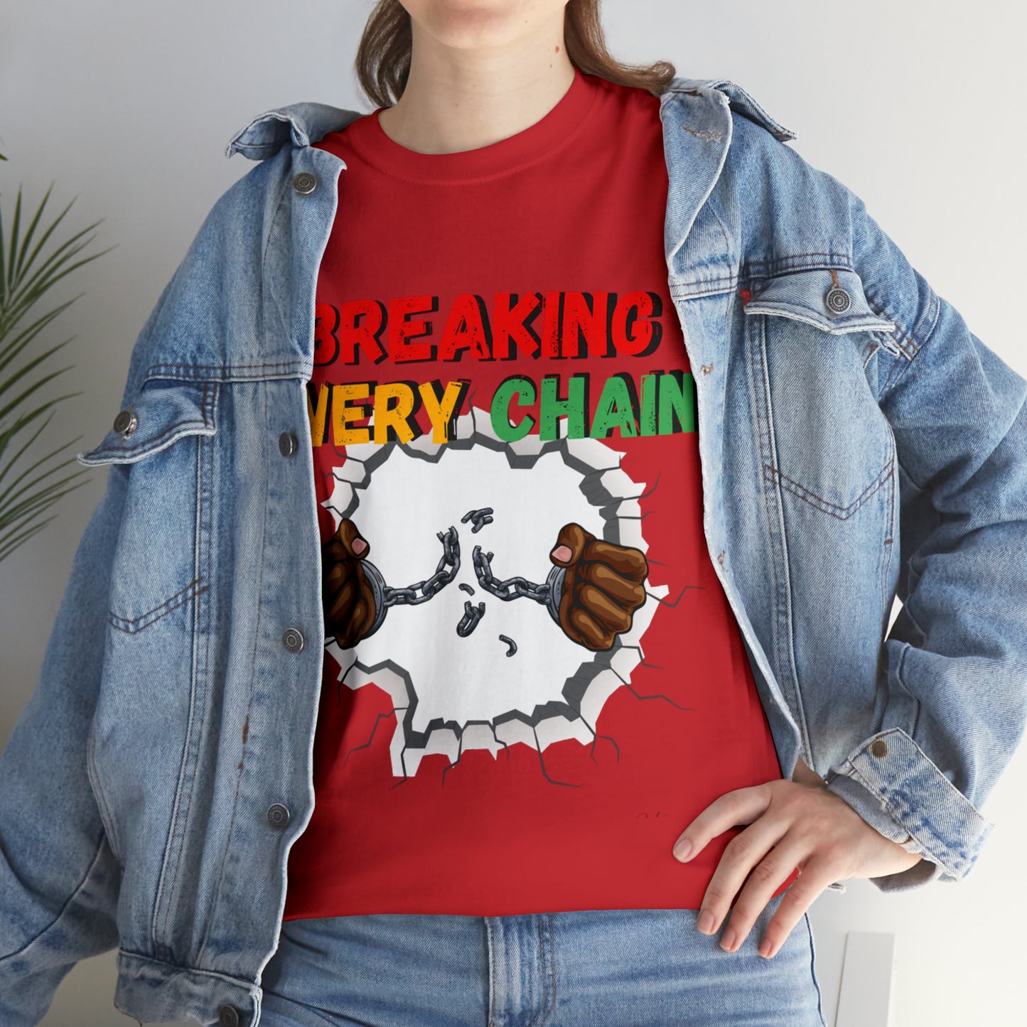 “Breaking Every Chain” Tee