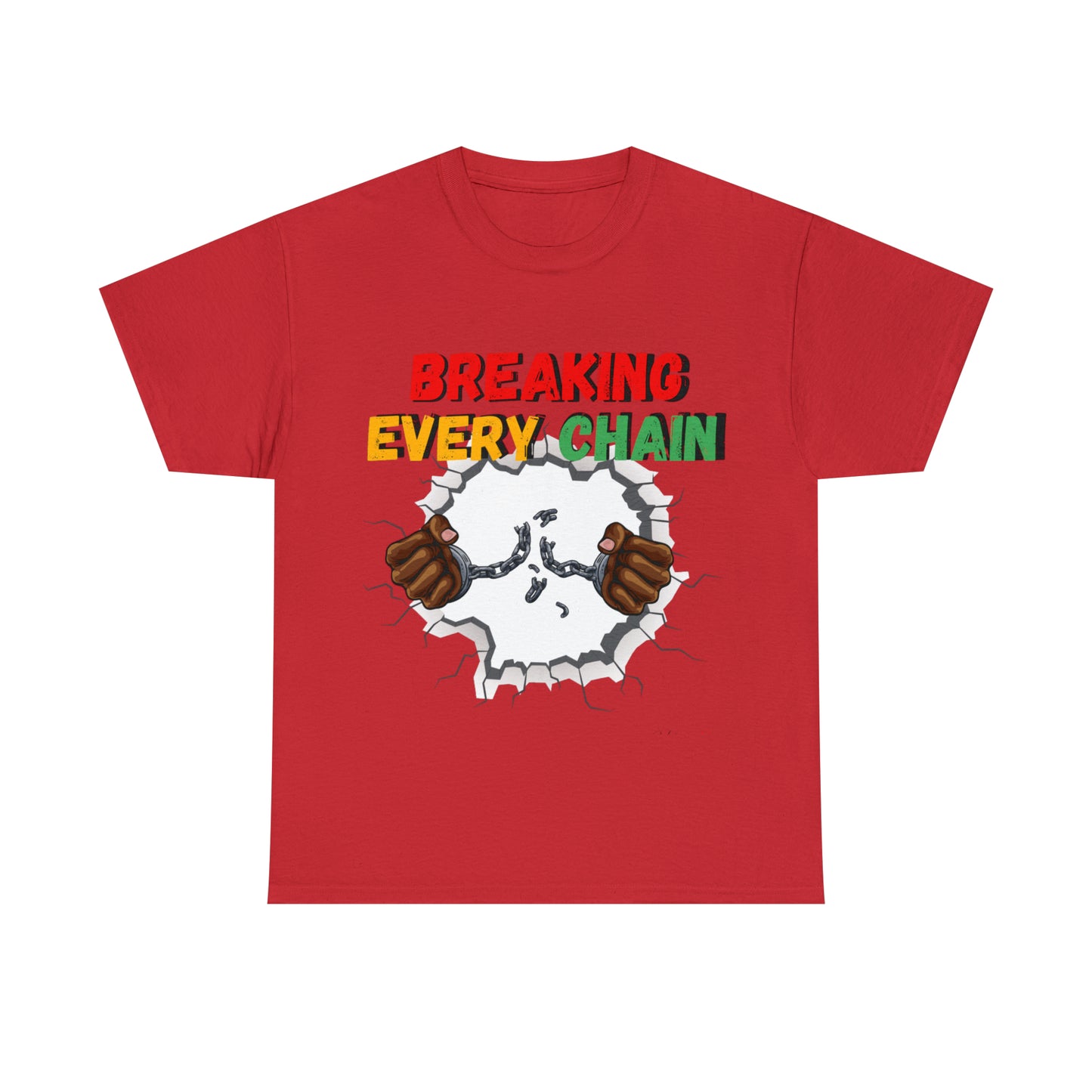 “Breaking Every Chain” Tee