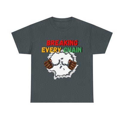 “Breaking Every Chain” Tee