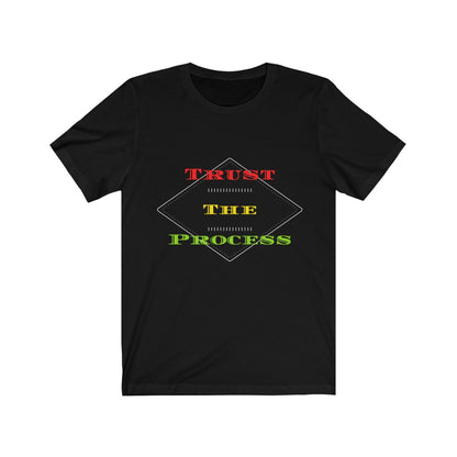 “Trust the Process”Tee