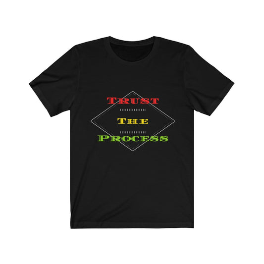 “Trust the Process”Tee