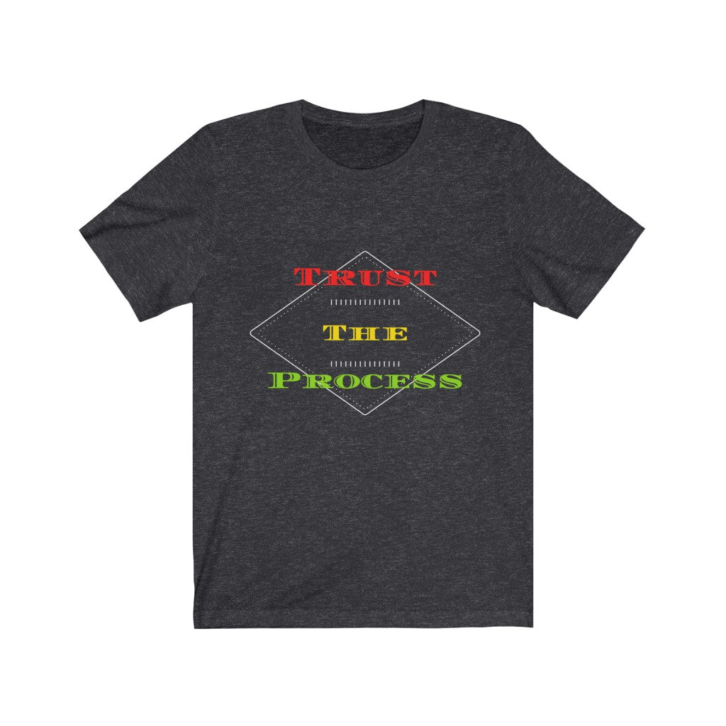 “Trust the Process”Tee