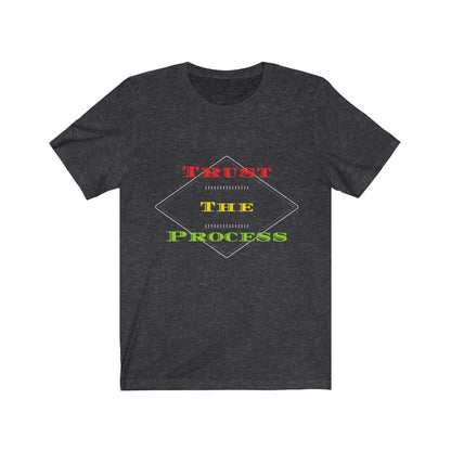 “Trust the Process”Tee